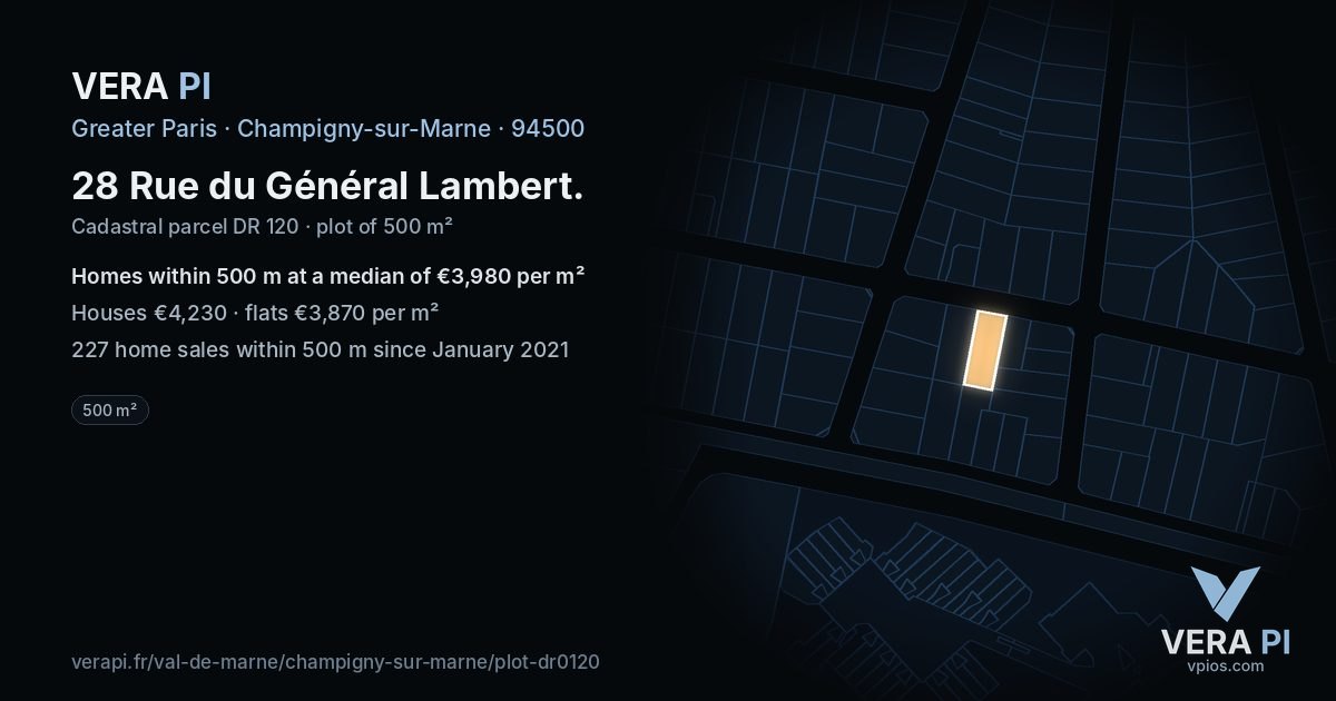 28 Rue du Général Lambert, Champigny-sur-Marne at night – the plot lit, the parcels around coloured by the prices near them