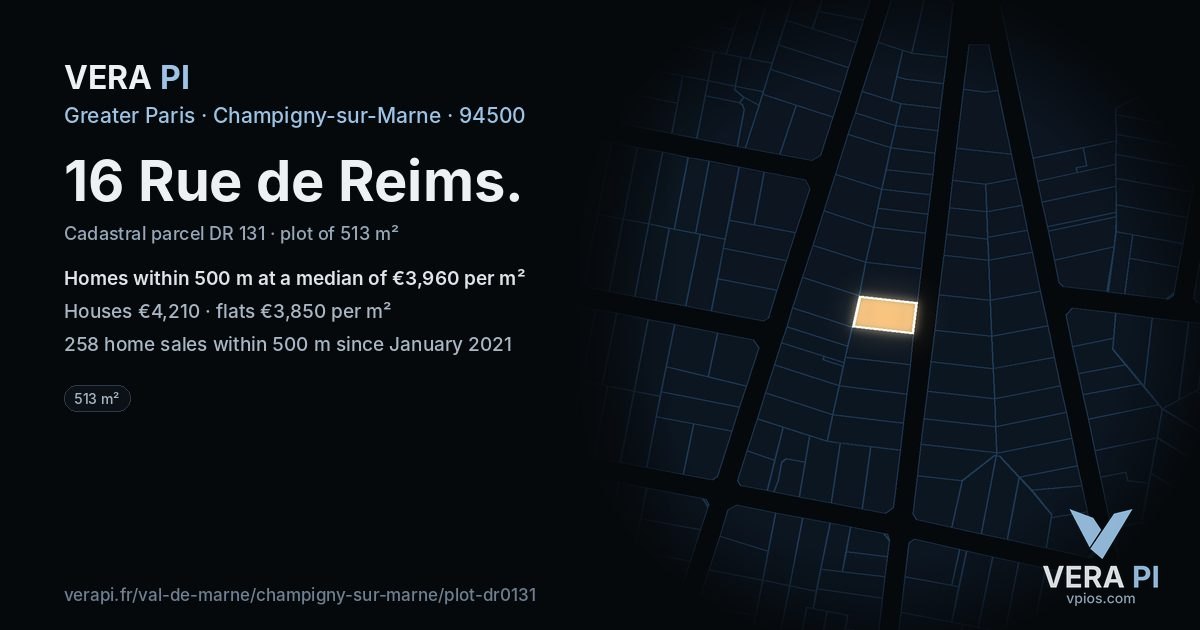 16 Rue de Reims, Champigny-sur-Marne at night – the plot lit, the parcels around coloured by the prices near them