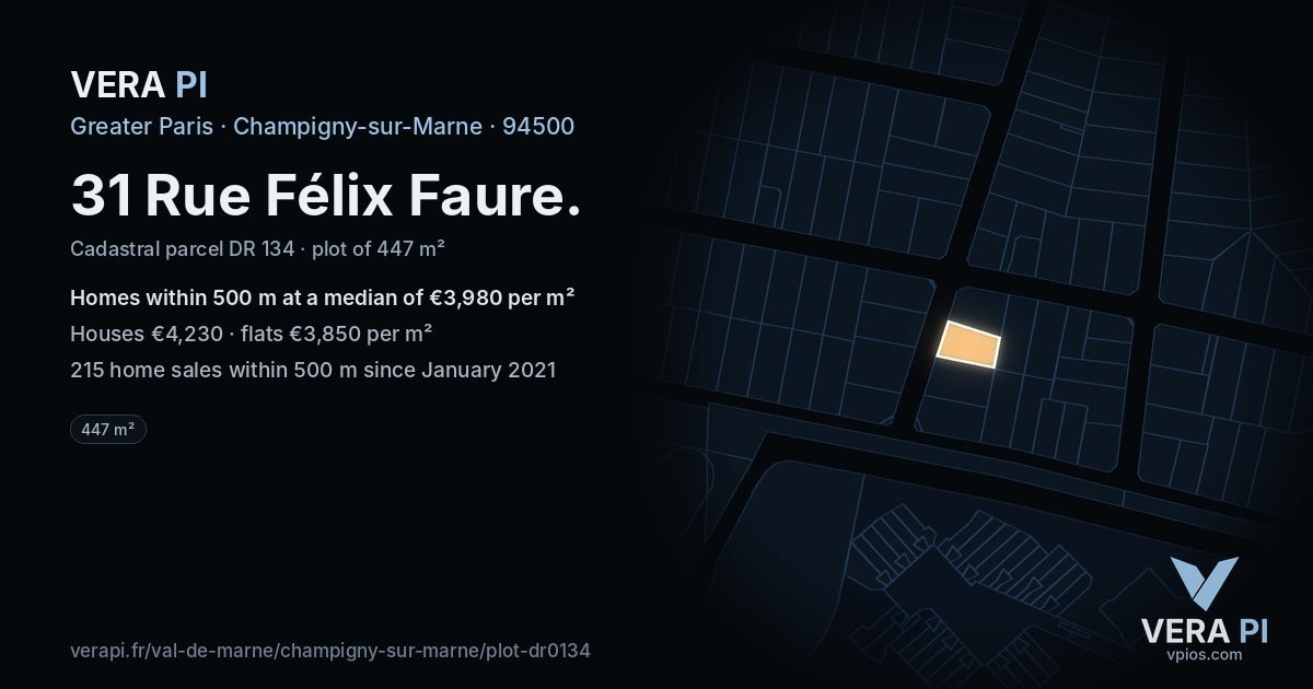 31 Rue Félix Faure, Champigny-sur-Marne at night – the plot lit, the parcels around coloured by the prices near them