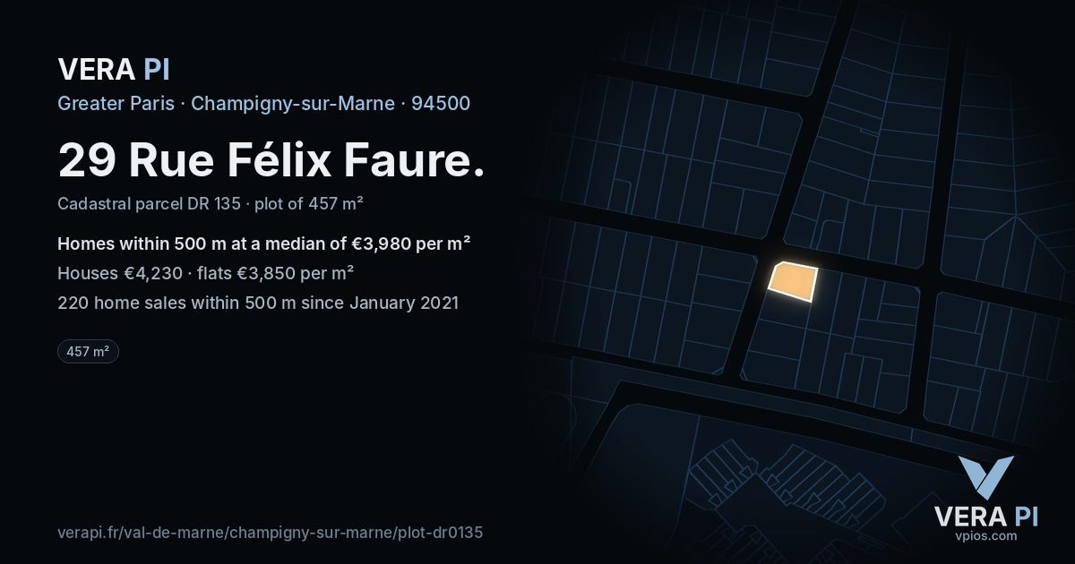 29 Rue Félix Faure, Champigny-sur-Marne at night – the plot lit, the parcels around coloured by the prices near them