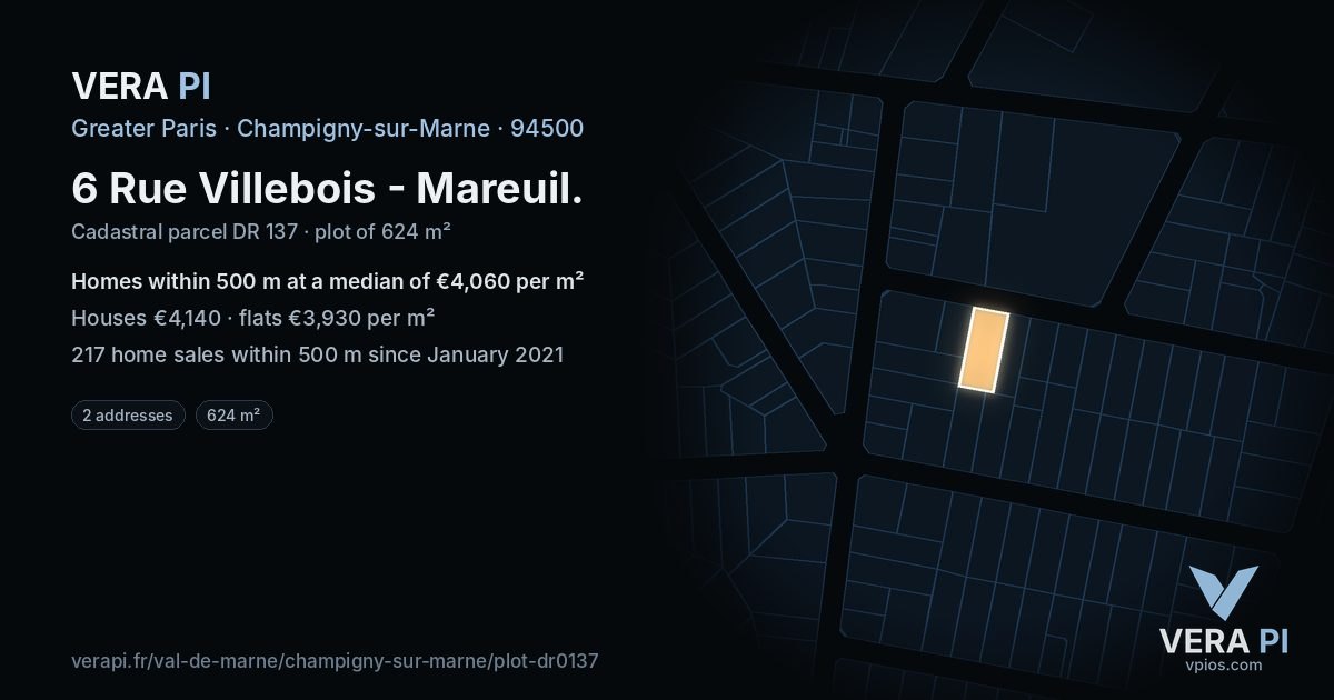6 Rue Villebois - Mareuil, Champigny-sur-Marne at night – the plot lit, the parcels around coloured by the prices near them
