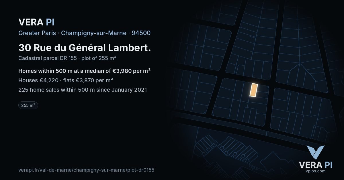 30 Rue du Général Lambert, Champigny-sur-Marne at night – the plot lit, the parcels around coloured by the prices near them