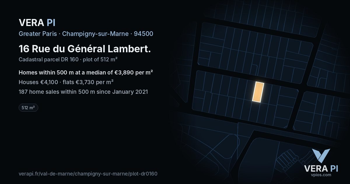 16 Rue du Général Lambert, Champigny-sur-Marne at night – the plot lit, the parcels around coloured by the prices near them
