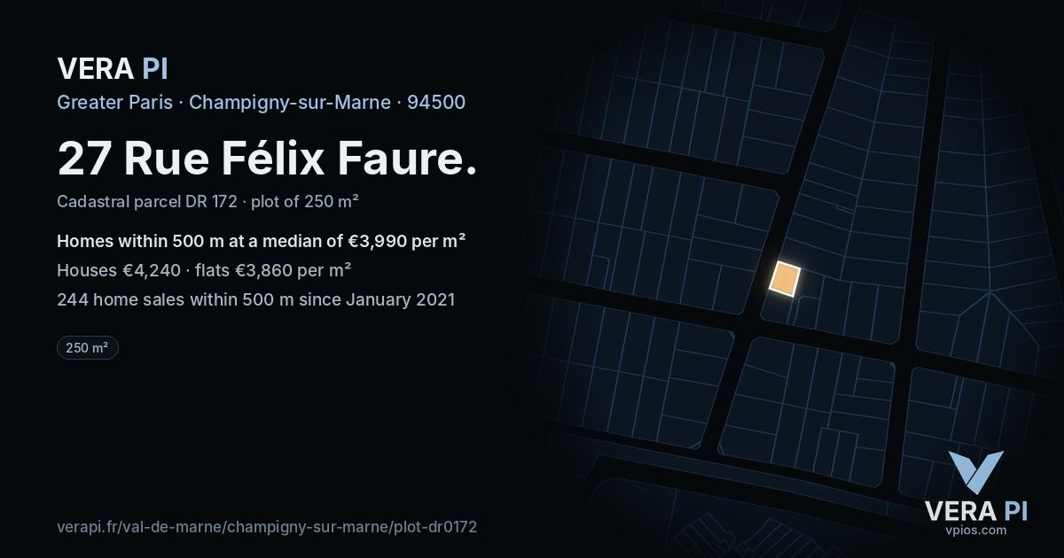 27 Rue Félix Faure, Champigny-sur-Marne at night – the plot lit, the parcels around coloured by the prices near them