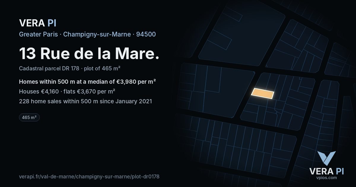 13 Rue de la Mare, Champigny-sur-Marne at night – the plot lit, the parcels around coloured by the prices near them
