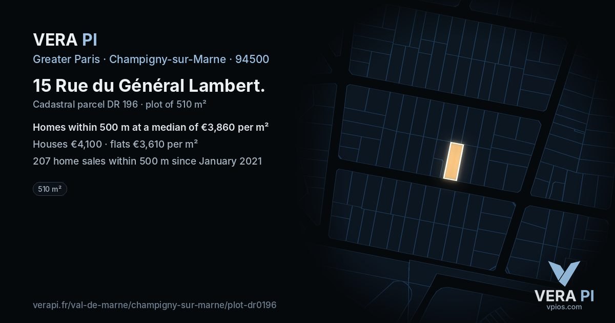 15 Rue du Général Lambert, Champigny-sur-Marne at night – the plot lit, the parcels around coloured by the prices near them