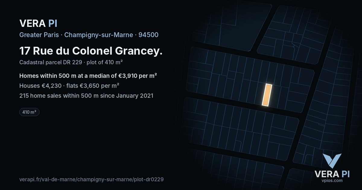 17 Rue du Colonel Grancey, Champigny-sur-Marne at night – the plot lit, the parcels around coloured by the prices near them