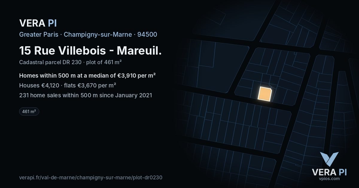 15 Rue Villebois - Mareuil, Champigny-sur-Marne at night – the plot lit, the parcels around coloured by the prices near them