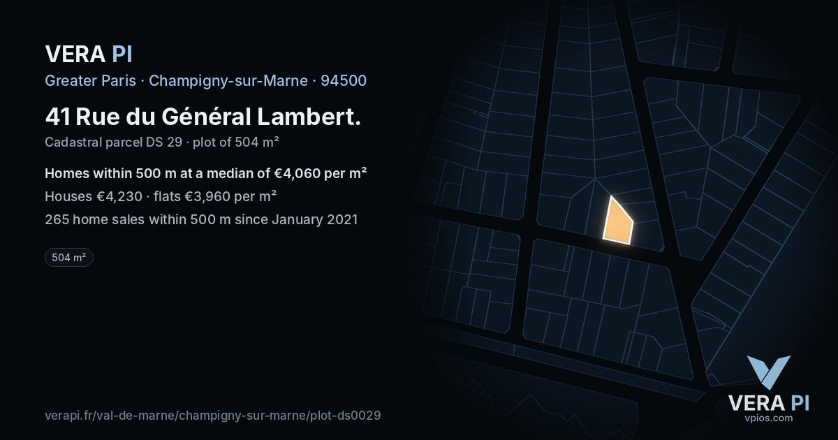41 Rue du Général Lambert, Champigny-sur-Marne at night – the plot lit, the parcels around coloured by the prices near them
