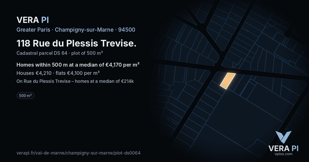 118 Rue du Plessis Trevise, Champigny-sur-Marne at night – the plot lit, the parcels around coloured by the prices near them