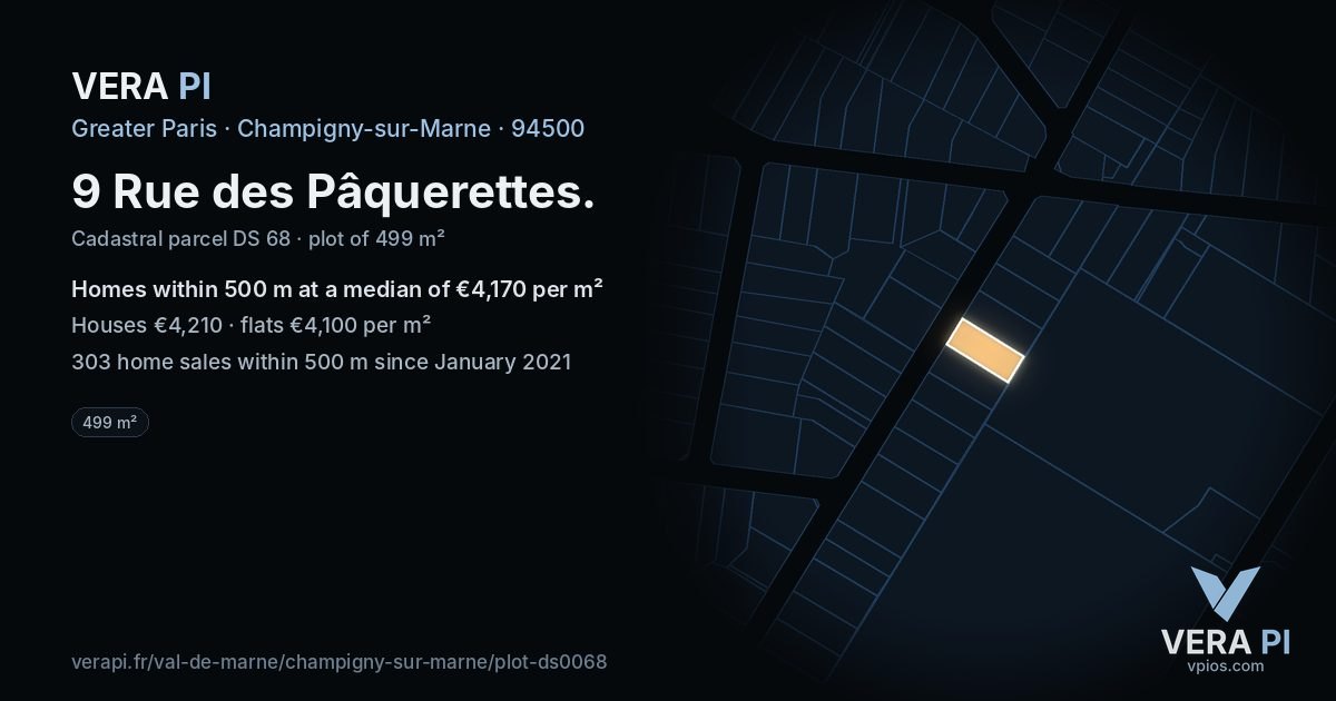 9 Rue des Pâquerettes, Champigny-sur-Marne at night – the plot lit, the parcels around coloured by the prices near them
