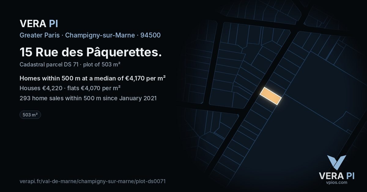 15 Rue des Pâquerettes, Champigny-sur-Marne at night – the plot lit, the parcels around coloured by the prices near them