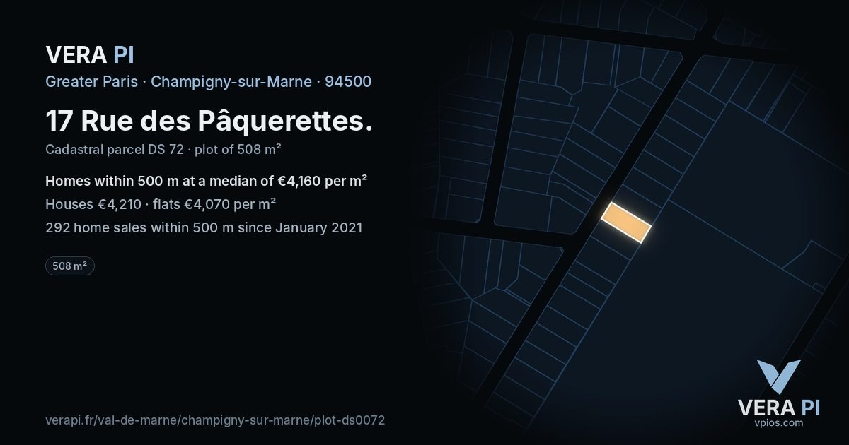 17 Rue des Pâquerettes, Champigny-sur-Marne at night – the plot lit, the parcels around coloured by the prices near them