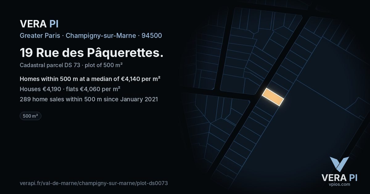 19 Rue des Pâquerettes, Champigny-sur-Marne at night – the plot lit, the parcels around coloured by the prices near them