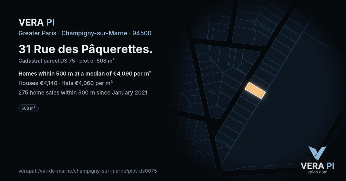 31 Rue des Pâquerettes, Champigny-sur-Marne at night – the plot lit, the parcels around coloured by the prices near them