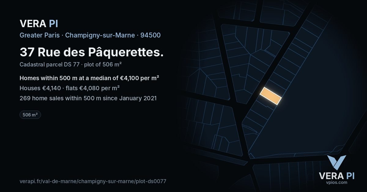 37 Rue des Pâquerettes, Champigny-sur-Marne at night – the plot lit, the parcels around coloured by the prices near them