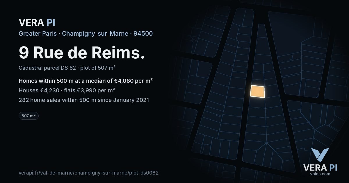 9 Rue de Reims, Champigny-sur-Marne at night – the plot lit, the parcels around coloured by the prices near them