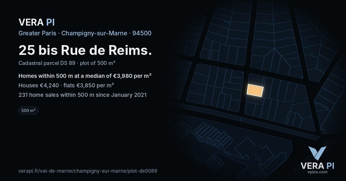 25 bis Rue de Reims, Champigny-sur-Marne at night – the plot lit, the parcels around coloured by the prices near them