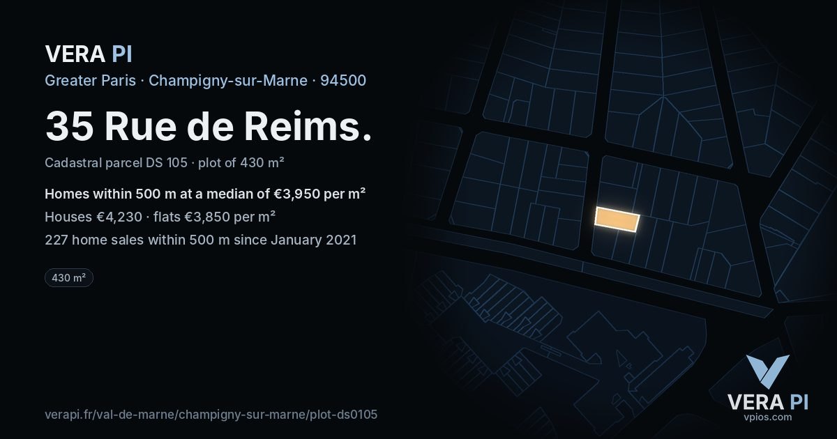 35 Rue de Reims, Champigny-sur-Marne at night – the plot lit, the parcels around coloured by the prices near them