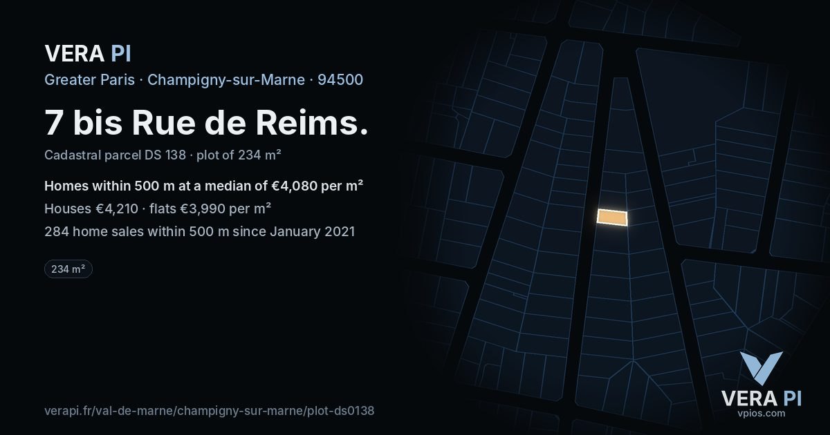 7 bis Rue de Reims, Champigny-sur-Marne at night – the plot lit, the parcels around coloured by the prices near them