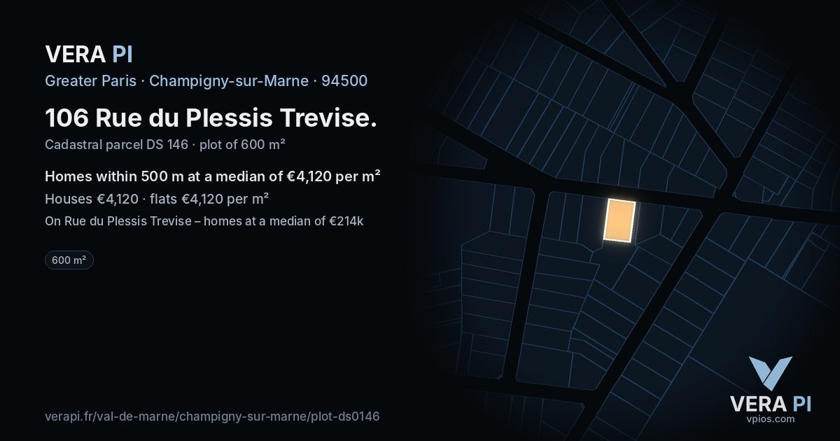 106 Rue du Plessis Trevise, Champigny-sur-Marne at night – the plot lit, the parcels around coloured by the prices near them
