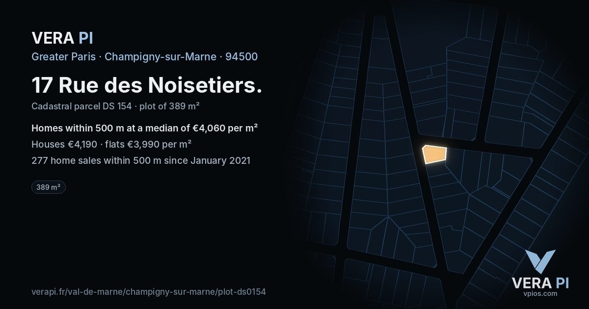 17 Rue des Noisetiers, Champigny-sur-Marne at night – the plot lit, the parcels around coloured by the prices near them