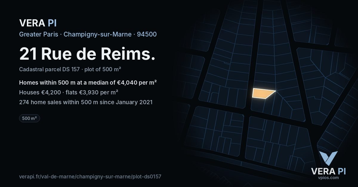 21 Rue de Reims, Champigny-sur-Marne at night – the plot lit, the parcels around coloured by the prices near them