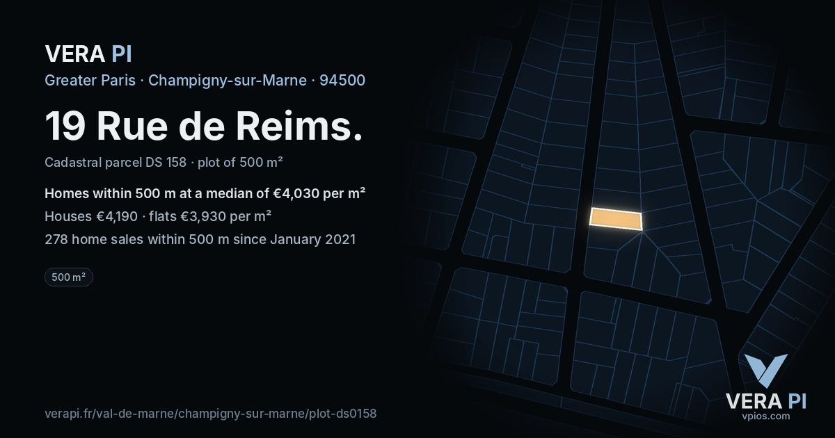 19 Rue de Reims, Champigny-sur-Marne at night – the plot lit, the parcels around coloured by the prices near them