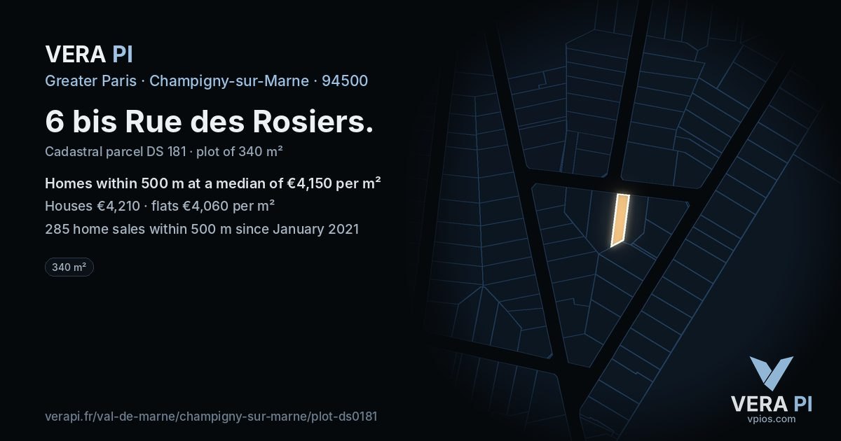 6 bis Rue des Rosiers, Champigny-sur-Marne at night – the plot lit, the parcels around coloured by the prices near them