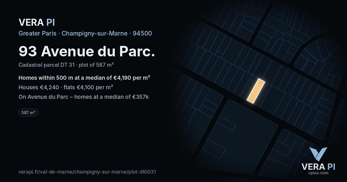 93 Avenue du Parc, Champigny-sur-Marne at night – the plot lit, the parcels around coloured by the prices near them