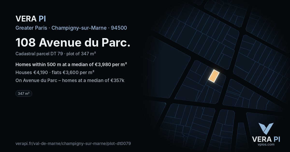 108 Avenue du Parc, Champigny-sur-Marne at night – the plot lit, the parcels around coloured by the prices near them