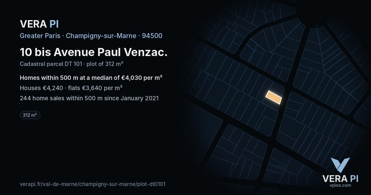 10 bis Avenue Paul Venzac, Champigny-sur-Marne at night – the plot lit, the parcels around coloured by the prices near them