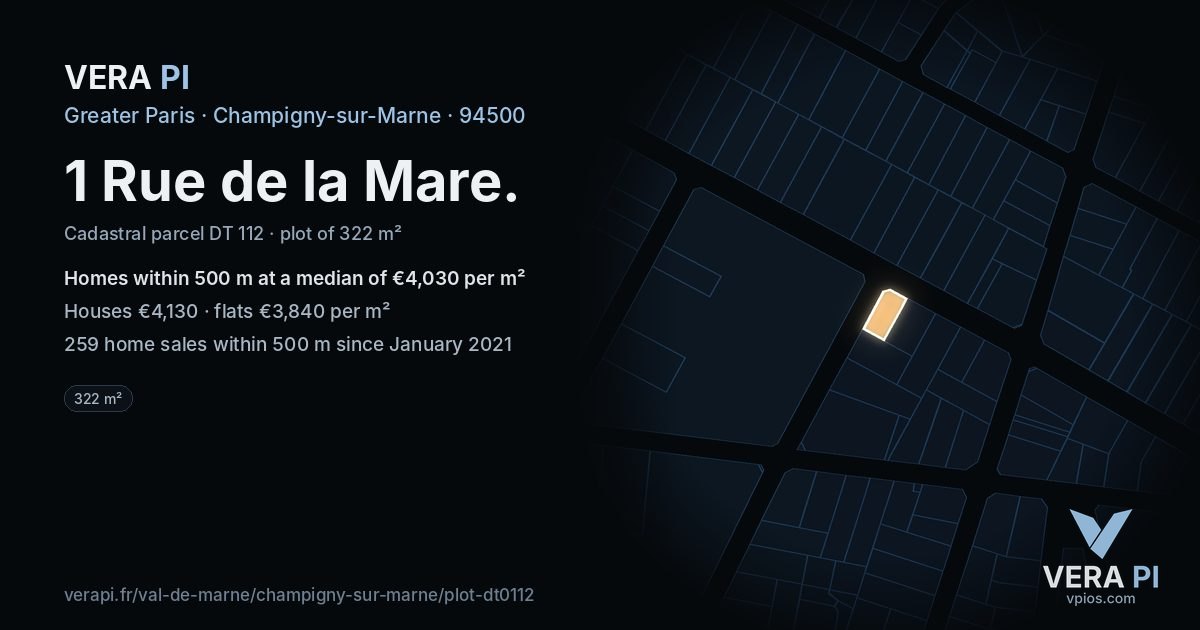 1 Rue de la Mare, Champigny-sur-Marne at night – the plot lit, the parcels around coloured by the prices near them