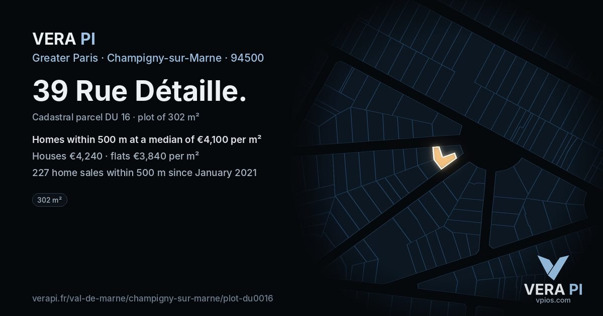 39 Rue Détaille, Champigny-sur-Marne at night – the plot lit, the parcels around coloured by the prices near them