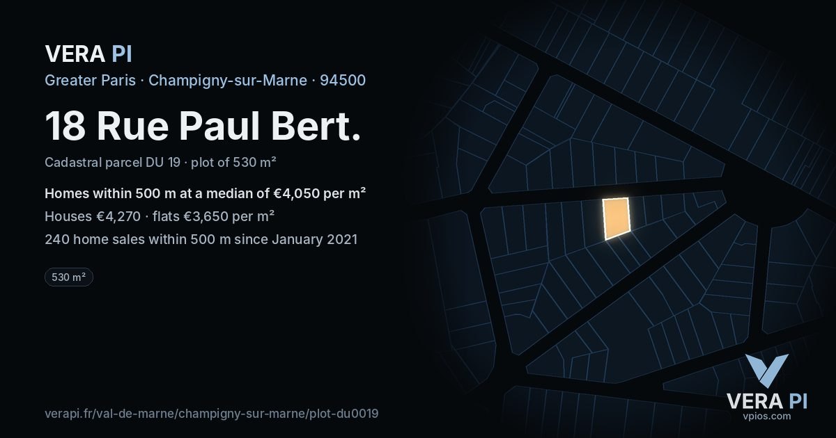 18 Rue Paul Bert, Champigny-sur-Marne at night – the plot lit, the parcels around coloured by the prices near them