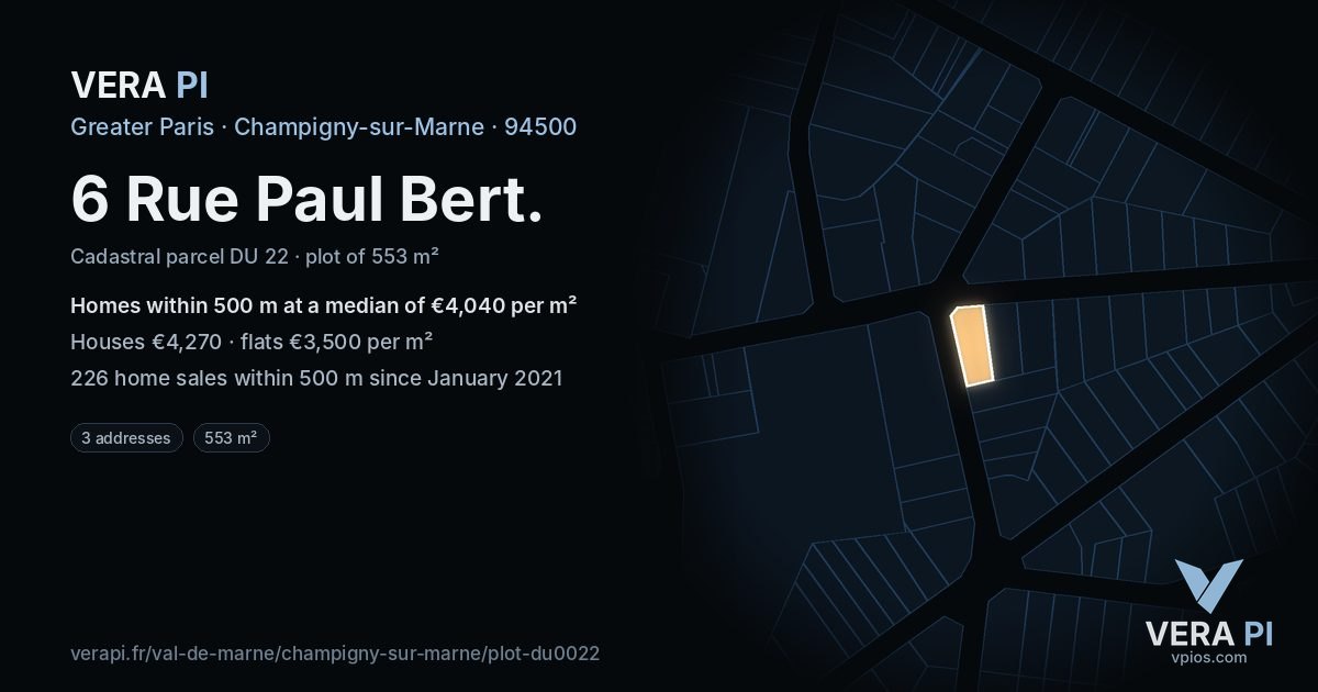 6 Rue Paul Bert, Champigny-sur-Marne at night – the plot lit, the parcels around coloured by the prices near them