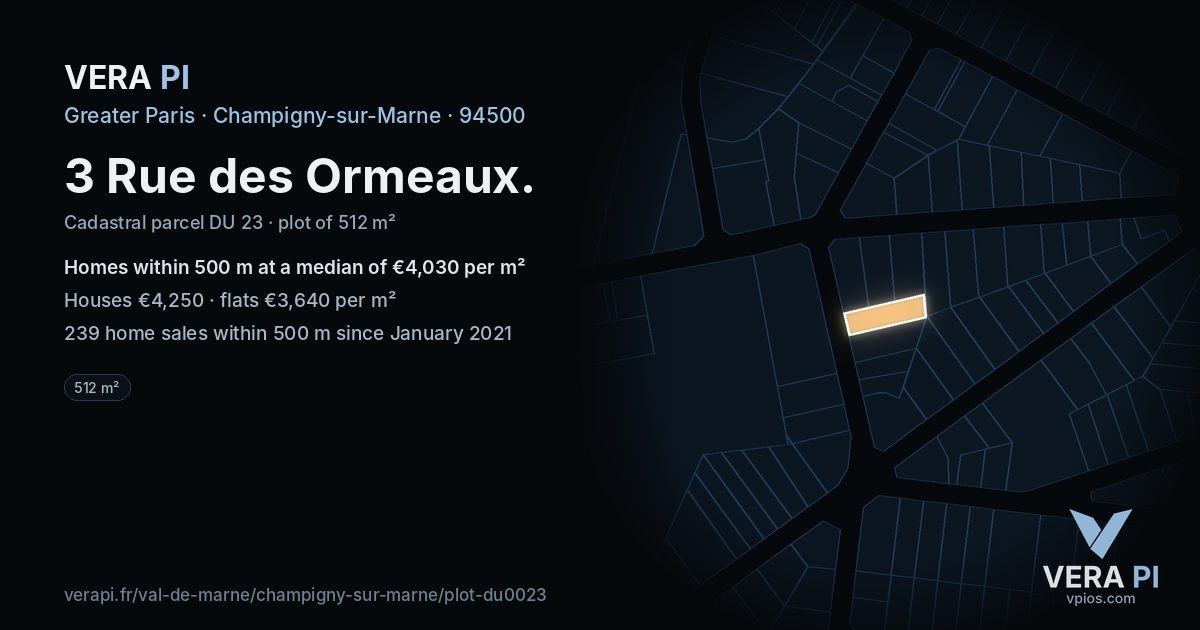 3 Rue des Ormeaux, Champigny-sur-Marne at night – the plot lit, the parcels around coloured by the prices near them