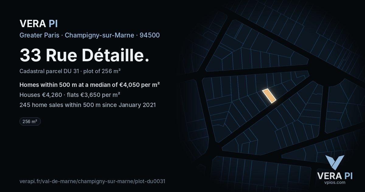 33 Rue Détaille, Champigny-sur-Marne at night – the plot lit, the parcels around coloured by the prices near them
