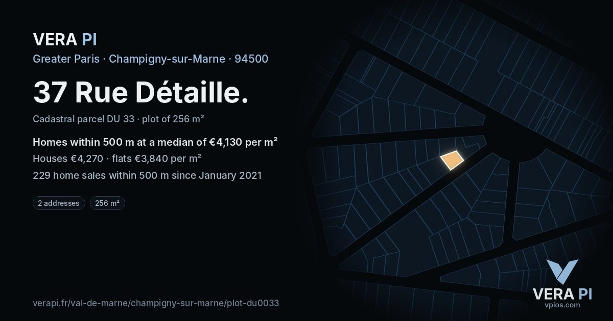 37 Rue Détaille, Champigny-sur-Marne at night – the plot lit, the parcels around coloured by the prices near them