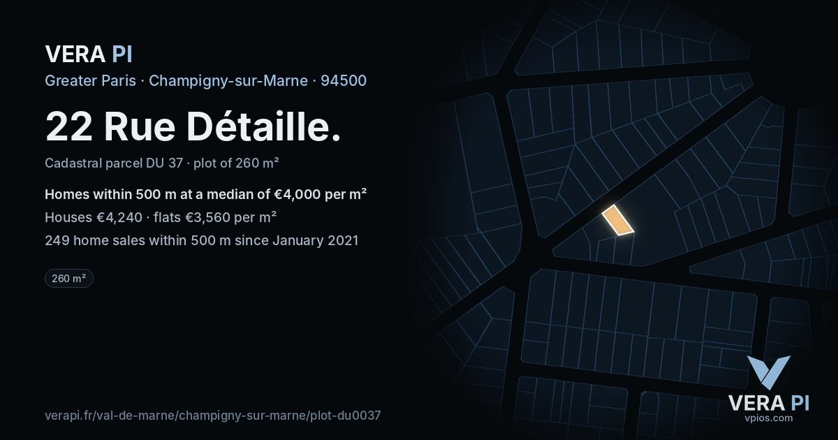22 Rue Détaille, Champigny-sur-Marne at night – the plot lit, the parcels around coloured by the prices near them