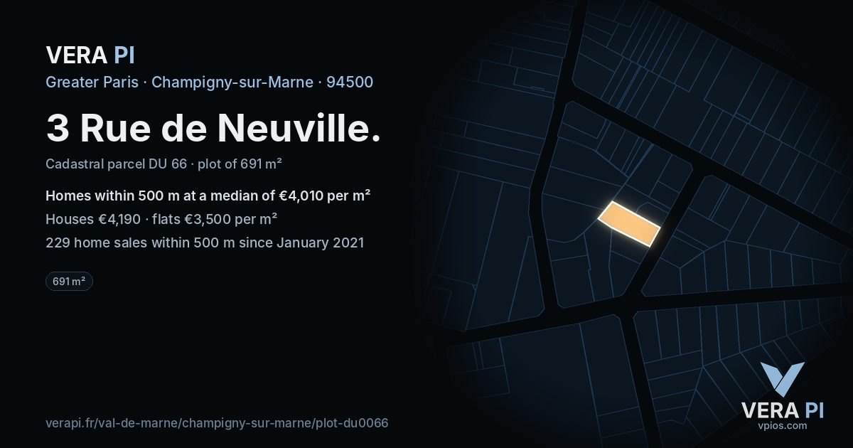 3 Rue de Neuville, Champigny-sur-Marne at night – the plot lit, the parcels around coloured by the prices near them