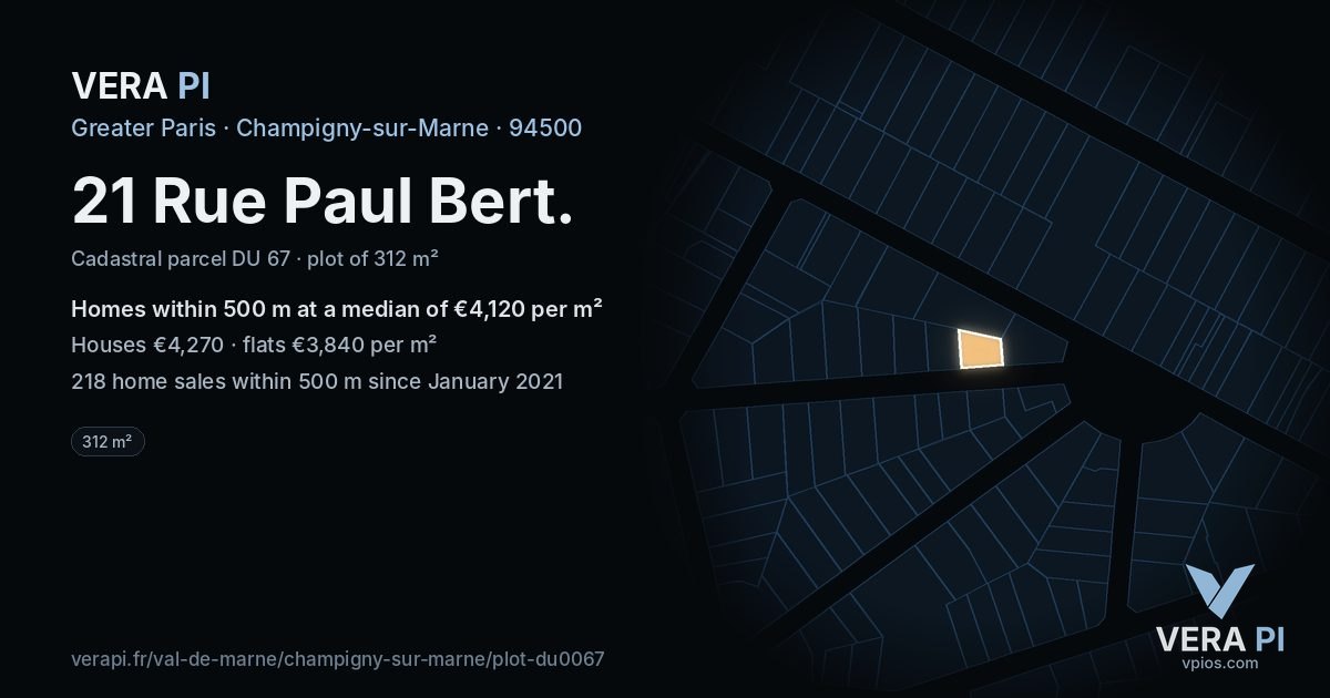 21 Rue Paul Bert, Champigny-sur-Marne at night – the plot lit, the parcels around coloured by the prices near them