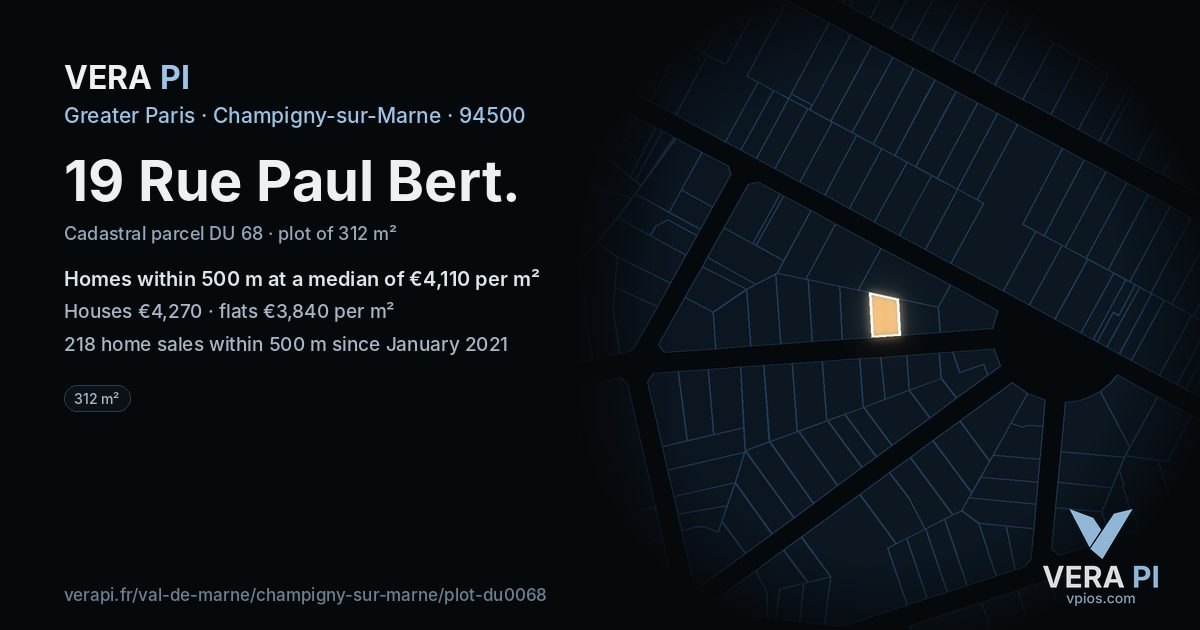 19 Rue Paul Bert, Champigny-sur-Marne at night – the plot lit, the parcels around coloured by the prices near them