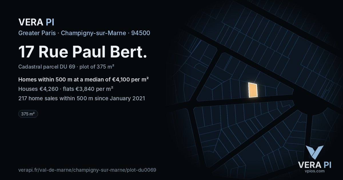 17 Rue Paul Bert, Champigny-sur-Marne at night – the plot lit, the parcels around coloured by the prices near them