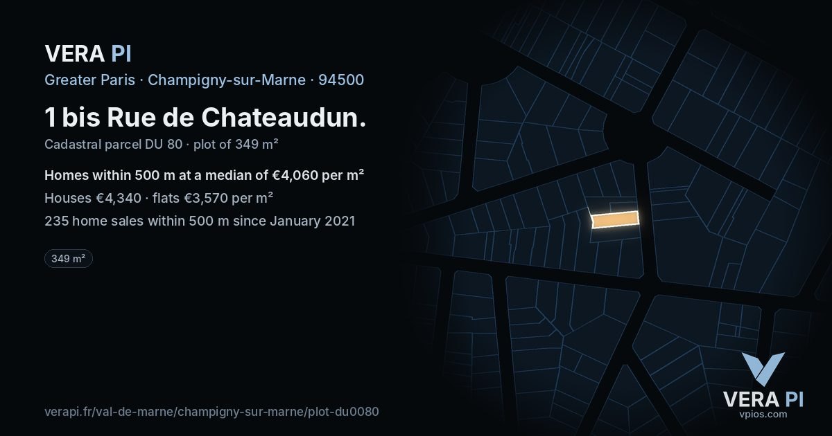 1 bis Rue de Chateaudun, Champigny-sur-Marne at night – the plot lit, the parcels around coloured by the prices near them