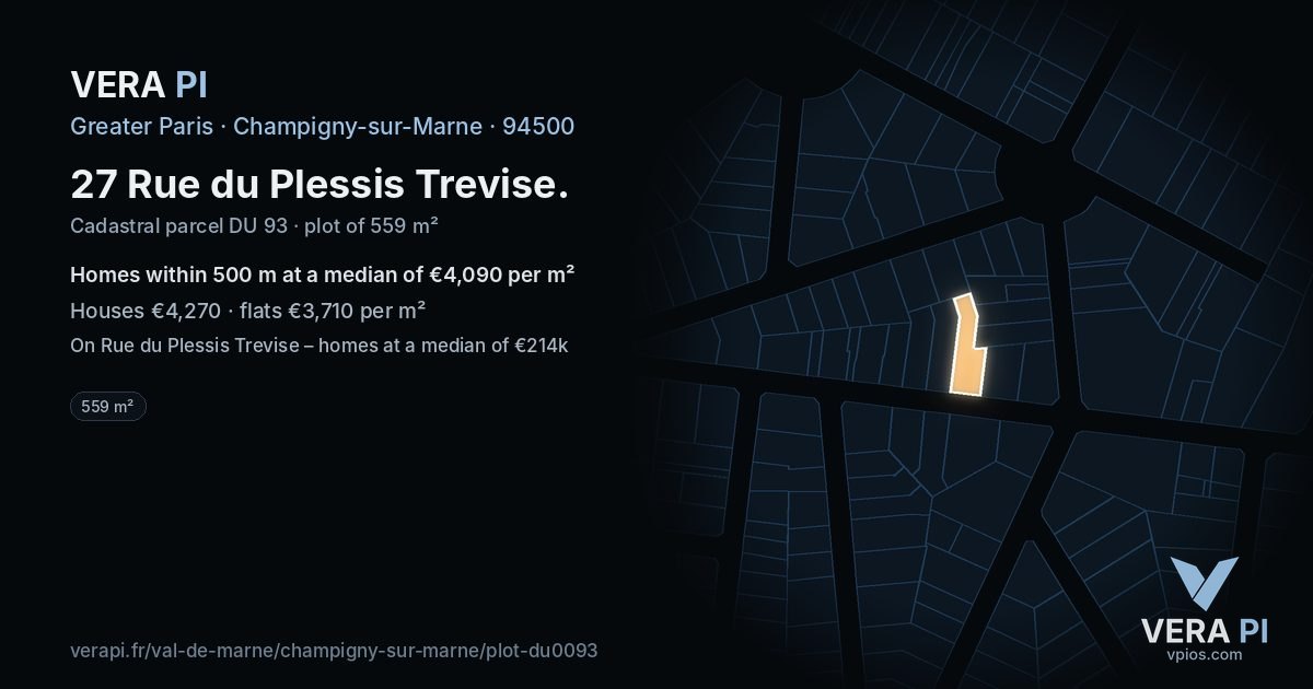 27 Rue du Plessis Trevise, Champigny-sur-Marne at night – the plot lit, the parcels around coloured by the prices near them