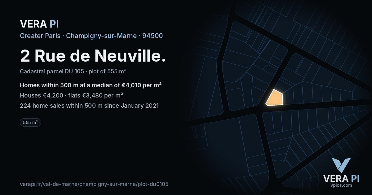 2 Rue de Neuville, Champigny-sur-Marne at night – the plot lit, the parcels around coloured by the prices near them