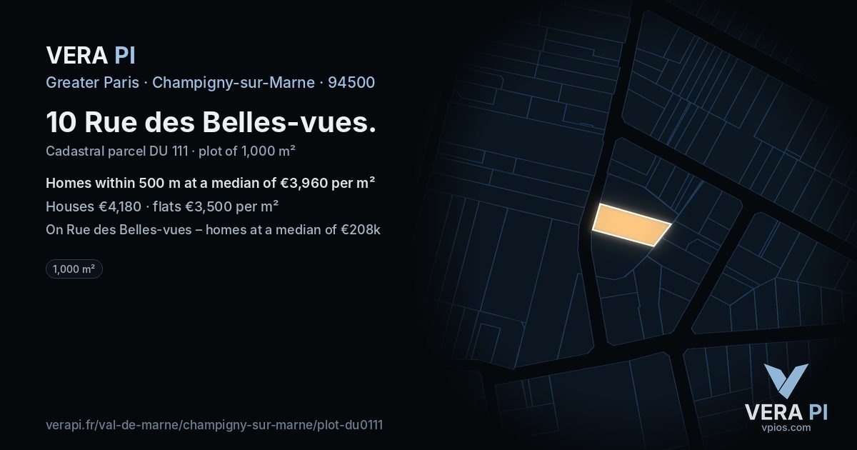 10 Rue des Belles-vues, Champigny-sur-Marne at night – the plot lit, the parcels around coloured by the prices near them