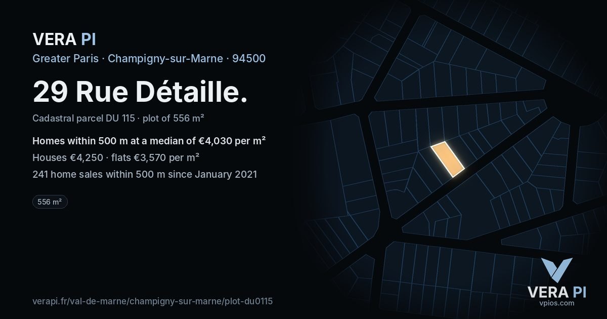 29 Rue Détaille, Champigny-sur-Marne at night – the plot lit, the parcels around coloured by the prices near them