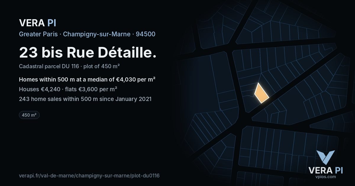 23 bis Rue Détaille, Champigny-sur-Marne at night – the plot lit, the parcels around coloured by the prices near them